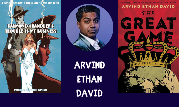 Arvind Ethan David - The Great Game - Trouble Is My Business - Interviews with the Tea Tonic and Toxin Podcast and Bookclub